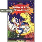 Hoe... Bouw Je Een Tijdmachine? 9783829052528, Verzenden, Hazel Richardson