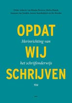 Opdat wij schrijven 9789493336131, Boeken, Verzenden, Zo goed als nieuw