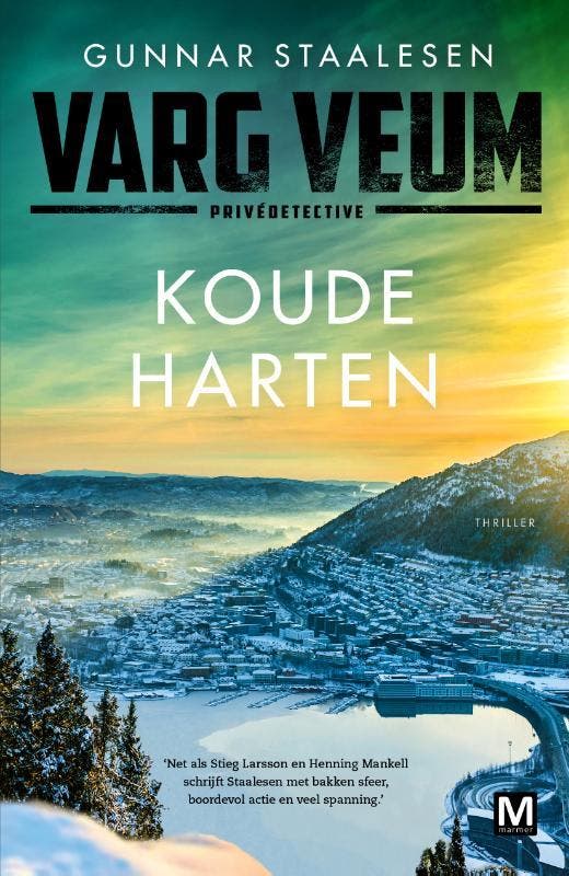 Koude harten / Varg Veum / 16 9789460687006 Gunnar Staalesen, Boeken, Thrillers, Zo goed als nieuw, Verzenden