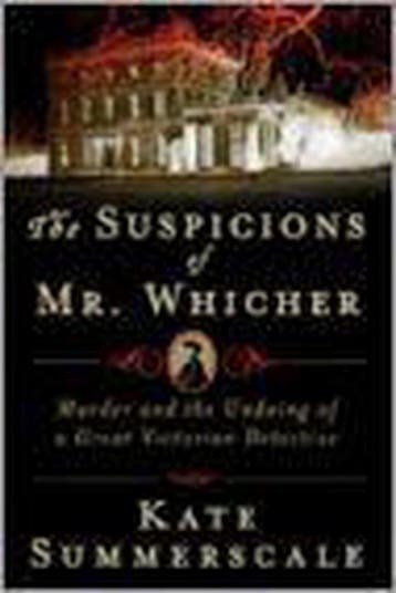 The Suspicions of Mr. Whicher 9780802715357 Kate Summerscale, Verzenden, Kate Summerscale
