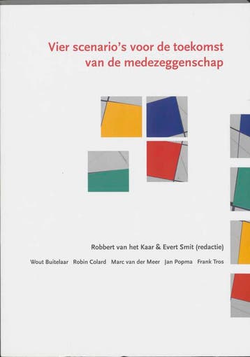 Vier scenarios voor de toekomst van de medezeggenschap, Verzenden, Gelezen, E. Smit