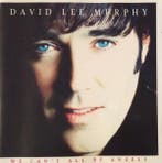 David Lee Murphy - We Cant All Be Angels, Verzenden