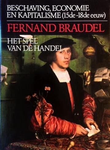 Het spel van de handel / Beschaving, economie en kapitalisme, Verzenden, Gelezen, Braudel