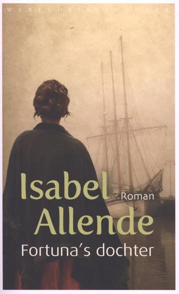 Fortunas dochter 9789028424852 Isabel Allende, Verzenden, Isabel Allende