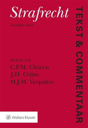 Strafrecht / Tekst & Commentaar 9789013147056, Verzenden, Gelezen