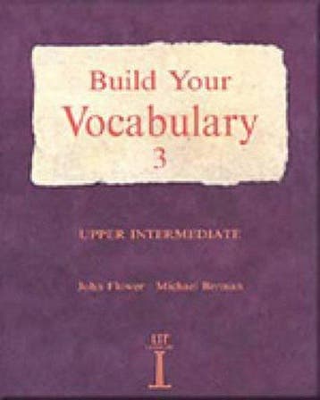 Build Your Vocabulary 3 9780906717783 John Flower, Verzenden, John Flower