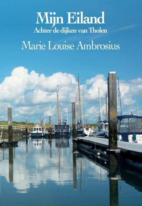 Mijn Eiland 9789081150569 Marie Louise Ambrosius, Livres, Loisirs & Temps libre, Envoi