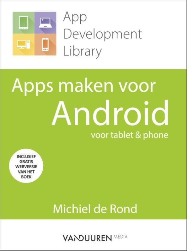Apps maken voor Android / App Development Library, Boeken, Informatica en Computer, Gelezen, Verzenden