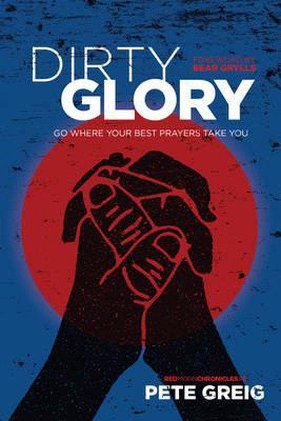 Dirty Glory 9781631466151 Pete Greig, Livres, Langue | Anglais, Envoi