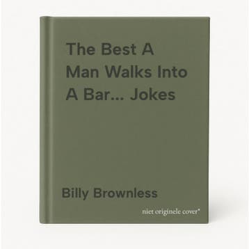 The Best A Man Walks Into A Bar... Jokes 9781742371566, Verzenden, Gelezen, Billy Brownless