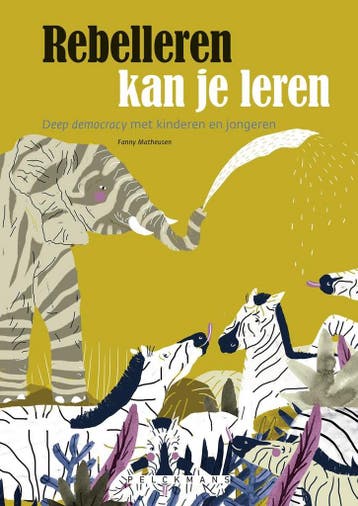 Rebelleren kan je leren 9789463372435 Fanny Matheusen, Verzenden, Fanny Matheusen