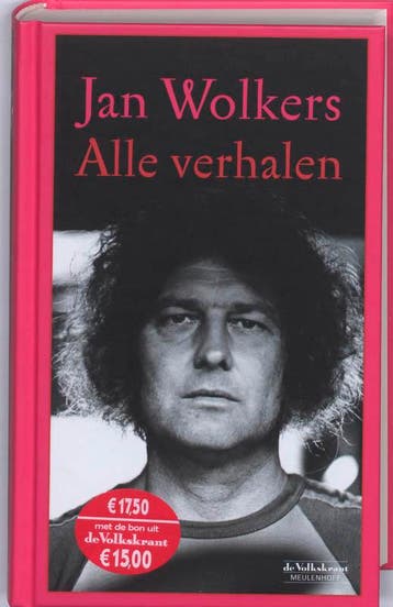 Alle verhalen 9789029083997 Jan Wolkers, Verzenden, Jan Wolkers