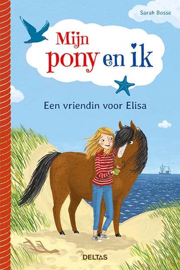 Een vriendin voor Elisa / Mijn pony en ik / 1 9789044749236, Verzenden, Gelezen, Sarah Bosse