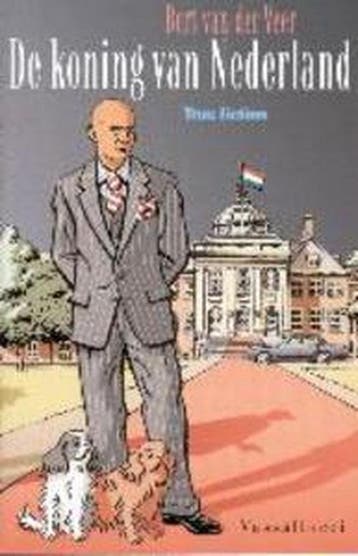 KONING VAN NEDERLAND 9789050004787 Bert van der Veer, Verzenden, Zo goed als nieuw, Bert van der Veer