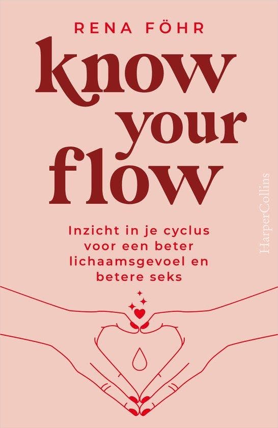 Know your flow 9789402714333 Rena Föhr, Livres, Littérature, Envoi