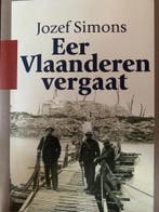 Eer Vlaanderen vergaat 9789028926172 J. Simons, Boeken, Verzenden, Gelezen, J. Simons