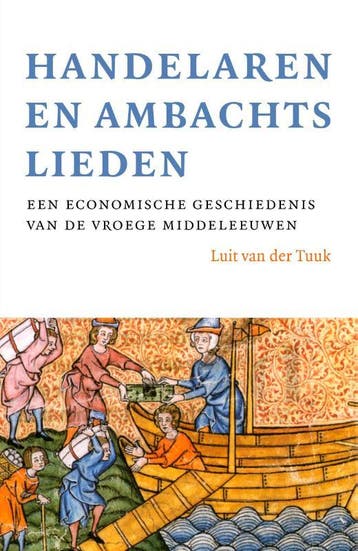 Handelaren en ambachtslieden 9789401918244 Luit van der Tuuk, Verzenden, Zo goed als nieuw, Luit van der Tuuk