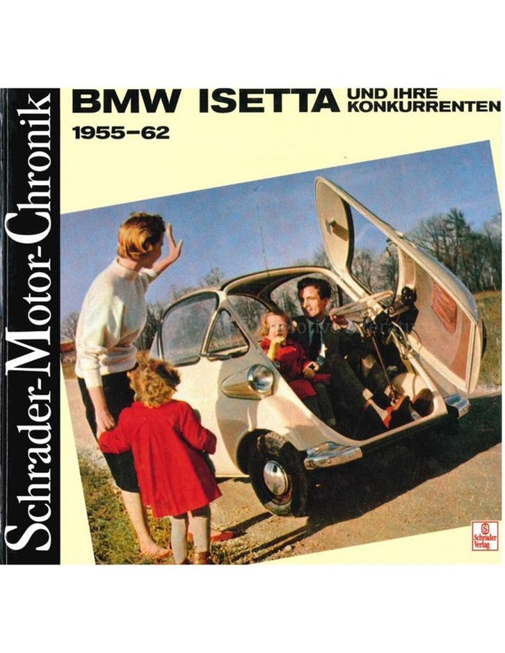 BMW ISETTA UND IHRE KONKURRENTEN 1955 - 1962, SCHRADER, Livres, Autos | Livres