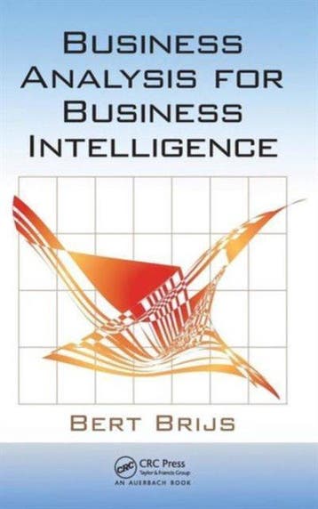 Business Analysis for Business Intelligence 9781439858349, Verzenden, Bert Brijs