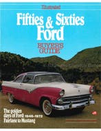 ILLUSTRATED FIFTIES & SIXTIES FORD BUYERS GUIDE, THE, Nieuw