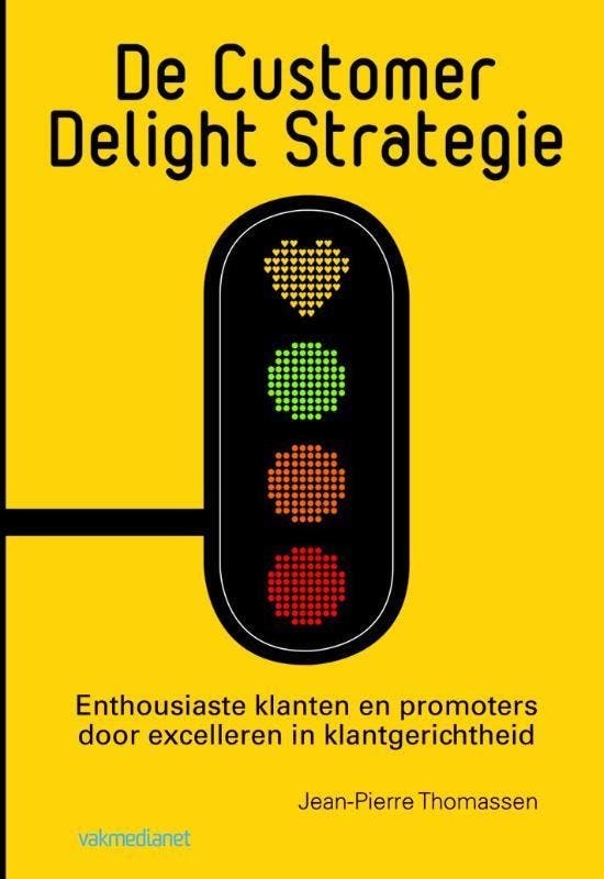 De Customer Delight Strategie 9789013110159, Boeken, Studieboeken en Cursussen, Gelezen, Verzenden