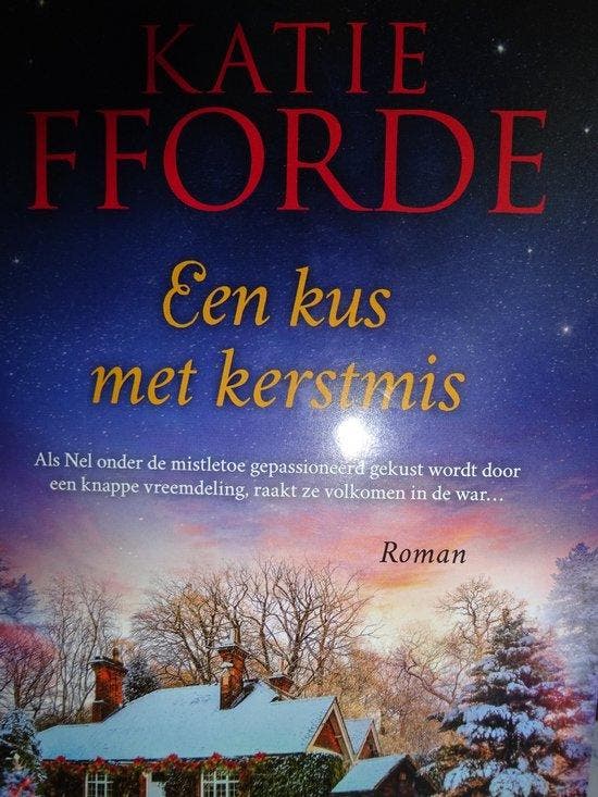 Een Kus met Kerstmis Katie Fforde 9789049202941 Katie Fforde, Livres, Littérature, Envoi