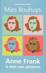 Anne Frank is niet van gisteren 9789035132924 M. Bouhuys, Boeken, Verzenden, Zo goed als nieuw, M. Bouhuys