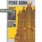 Feike Asma, organist 9789033603112 Verbeek, Verzenden, Verbeek