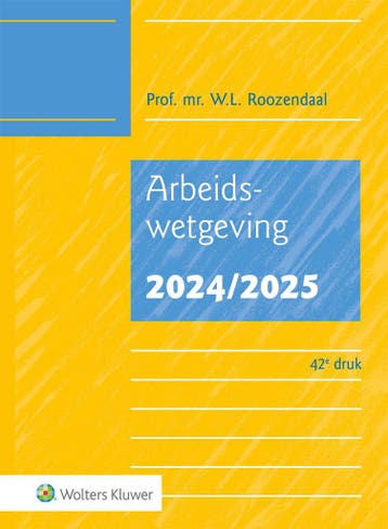 Arbeidswetgeving / 2024/2025 9789013175059, Verzenden, Prof. mr. W.L. Roozendaal