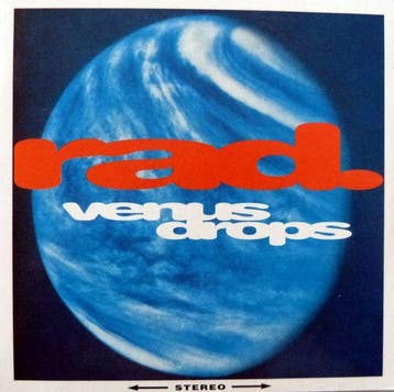 Rad. - Venus Drops / Come My Way, Verzenden
