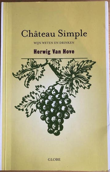 Château Simple 9789054665069 H. van Hove, Boeken, Verzenden, Zo goed als nieuw, H. van Hove