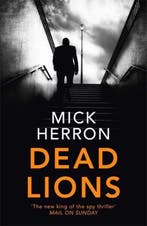 Dead Lions (Slough House #2) 9781473674196 Mick Herron, Verzenden, Gelezen, Mick Herron