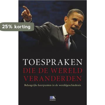 Toespraken die de wereld veranderden 9789021546469, Verzenden, Gelezen