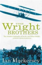 The Wright Brothers 9780316861441 Ian Mackersey, Verzenden, Gelezen, Ian Mackersey