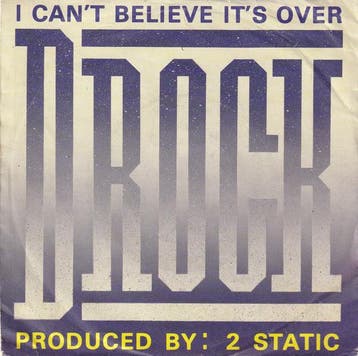 D-Rock - I Cant Believe Its Over, Verzenden, Gebruikt