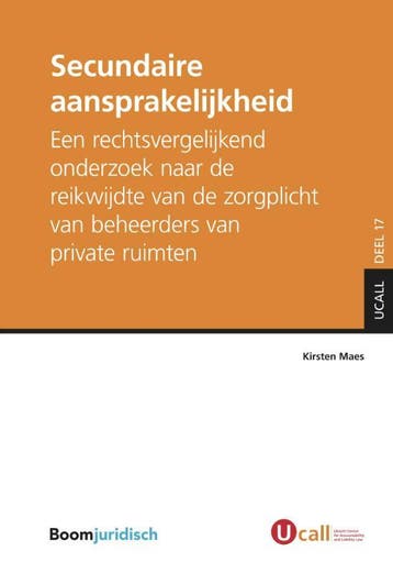 Secundaire Aansprakelijkheid / UCALL / 17 9789462908376, Livres, Science, Verzenden, Kirsten Maes