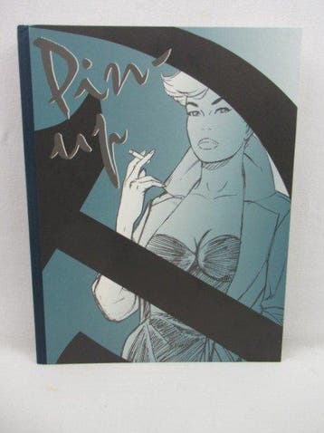 Pin Up T6 + suppléments + dédicace - C - 1 Album - Beperkte, Nieuw