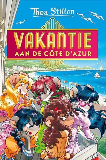 Vakantie aan de Côte dAzur / Thea Sisters / 28 Thea Stilton, Verzenden, Thea Stilton