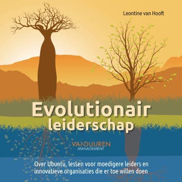 Evolutionair Leiderschap | Leontine Hooft | Nieuw, Verzenden, Nieuw, Leontine Hooft