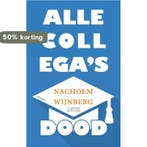 Alle collegas dood 9789461643469 Nachoem Wijnberg, Verzenden, Zo goed als nieuw, Nachoem Wijnberg
