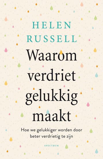 Waarom verdriet gelukkig maakt (9789000377114), Boeken, Verzenden, Nieuw