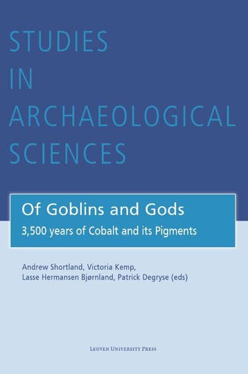 Of Goblins And Gods | Nieuw, Verzenden, Jinah Kim; Penley Knipe; Christian Lechelt; Moujan Matin; Erin Mysak; Richard Newman; Mark Pollard; Georgina Rayner; Nadine Schibille; Jens Storre; Yun Zhang; Dennis Braekmans; Michelle Derrick; Nigel Dibben; Katherine Eremin; Bernard Gratuze