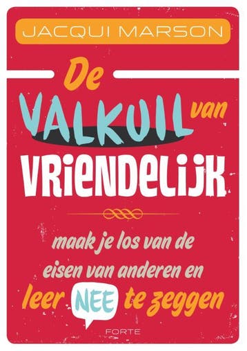 De valkuil van vriendelijk 9789058774682 Jacqui Marson, Verzenden, Gelezen, Jacqui Marson