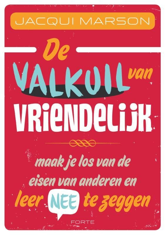 De valkuil van vriendelijk 9789058774682 Jacqui Marson, Boeken, Psychologie, Gelezen, Verzenden