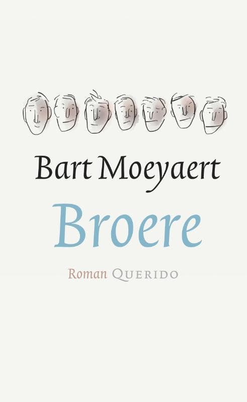 Broere 9789021407524 Bart Moeyaert, Boeken, Romans, Zo goed als nieuw, Verzenden