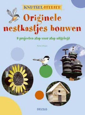 Originele nestkastjes bouwen / Knutselatelier 9789044708493, Verzenden, Gelezen, R. Schwarz