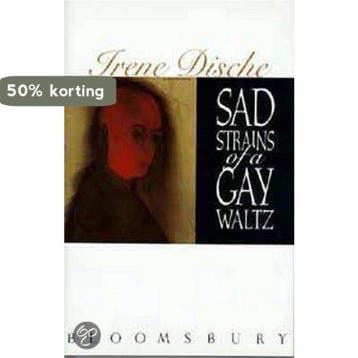 Sad Strains of a Gay Waltz 9780747518235 Irene Dische, Verzenden, Irene Dische