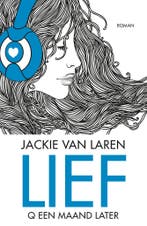 Lief / De Q serie / 2 9789059901254 Jackie van Laren, Verzenden, Jackie van Laren