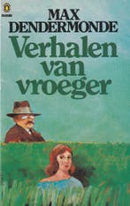 Verhalen van vroeger 9789060712474 M. Dendermonde, Boeken, Verzenden, Gelezen, M. Dendermonde