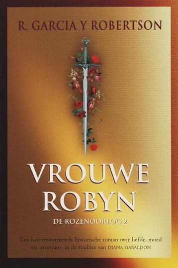 Vrouwe Robyn / De rozenoorlog / 2 9789022544167, Verzenden, Zo goed als nieuw, Rodrigo Garcia y Robertson